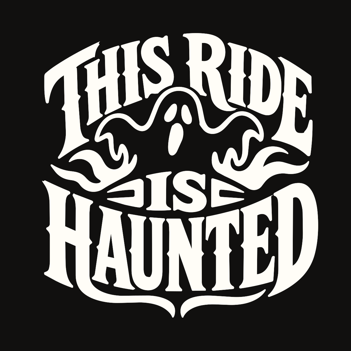 Warm ivory this ride is haunted decal on a dark vehicle rear panel